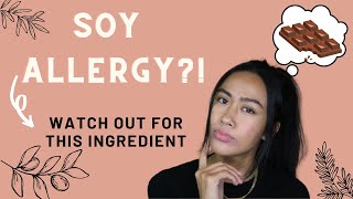 SOY ALLERGY Look out for THIS ingredient Best Practice