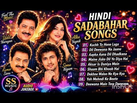 90s Hindi Song 💕 Hindi Hit songs 🔥 Udit Narayan,Kumar Sanu, Alka Yagnik, Sonu Nigam 