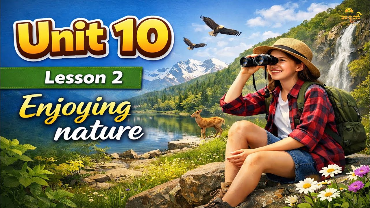 Unit 10 Lesson 2 Enjoying nature