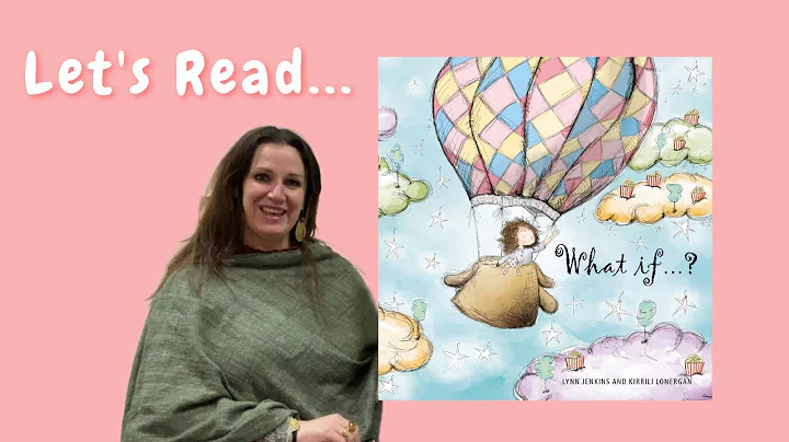 Let's Read... What If? with Clinical Psychologist ...