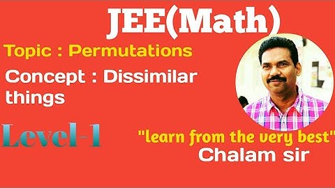 Topic: Permutations (Dissimilar things) #MathChalam