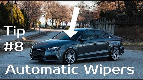Tip #8 |  AUTOMATIC WIPERS | 15