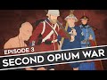 Feature History - Second Opium War