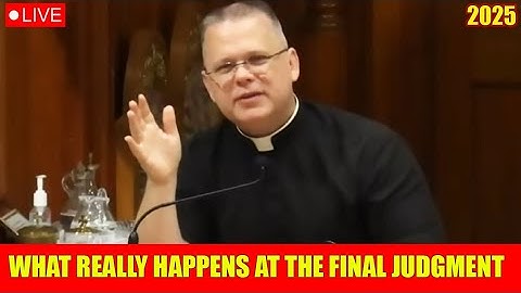 Fr. Chris Alar 🔴 The Forgotten Meaning of Advent: What Really Happens at the Final Judgment