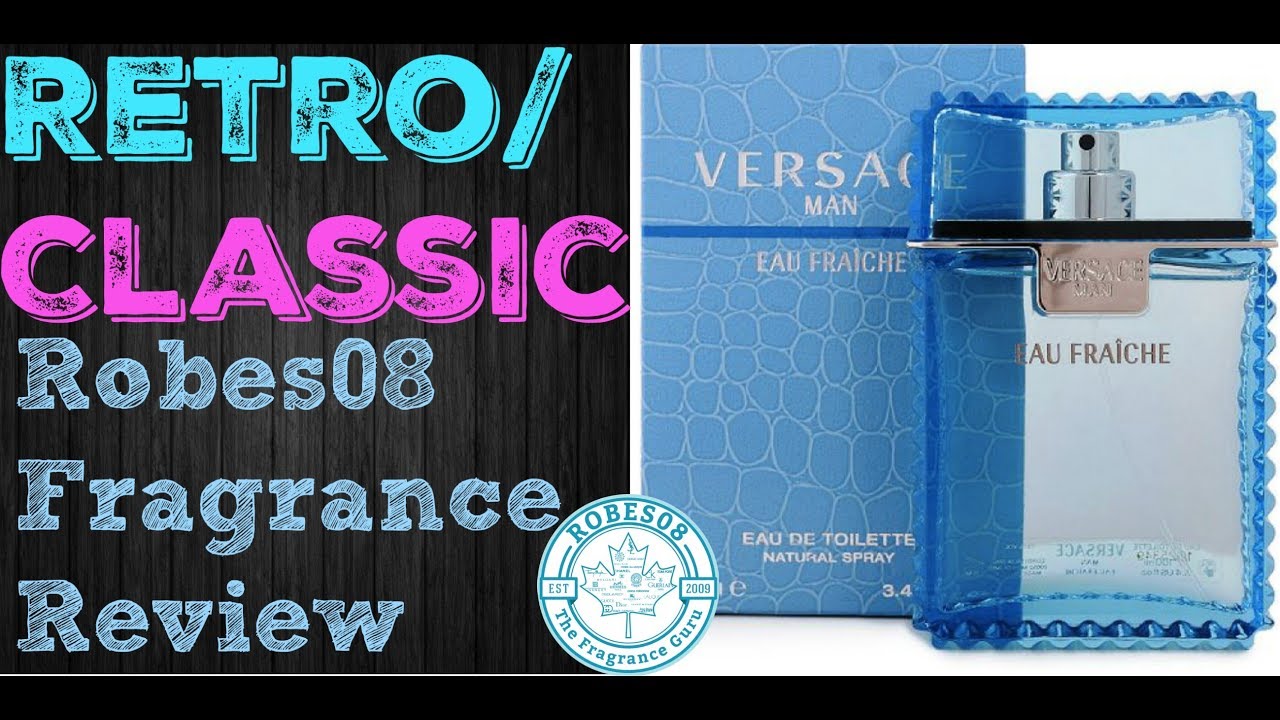 versace man eau fraiche reviews