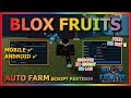 BLOX FRUITS Script Mobile UPDATE 21 AUTO FARM | MASTERY FARM | SMOOTH | NO LAG &amp; EFFECT (NO KEY)