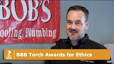 BBB Torch Awards for Ethics: 2019 Winner - Team Bob's Heating, Cooling & Plumbing
