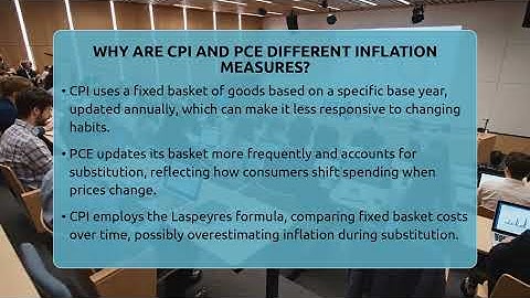 Why Are CPI And PCE Different Inflation Measures? - Inflation Insight Channel