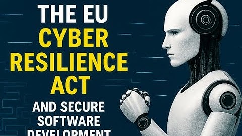 EU Cyber Resilience Act & and Secure Software Development