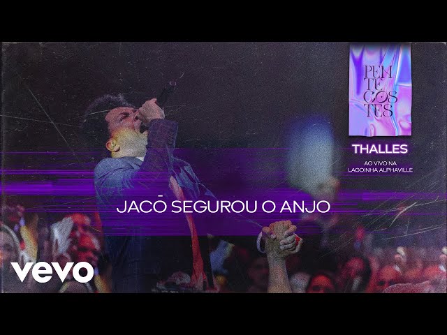 THALLES ROBERTO - JACO SEGUROU O ANJO