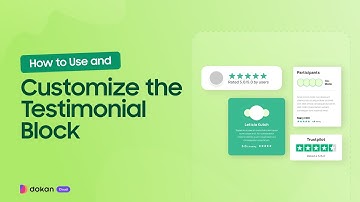 How to Use and Customize the Testimonial Block in Dokan Cloud Page Builder