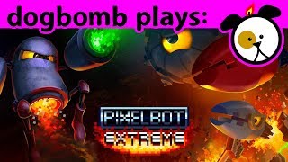 YBN Review: pixelBOT EXTREME!