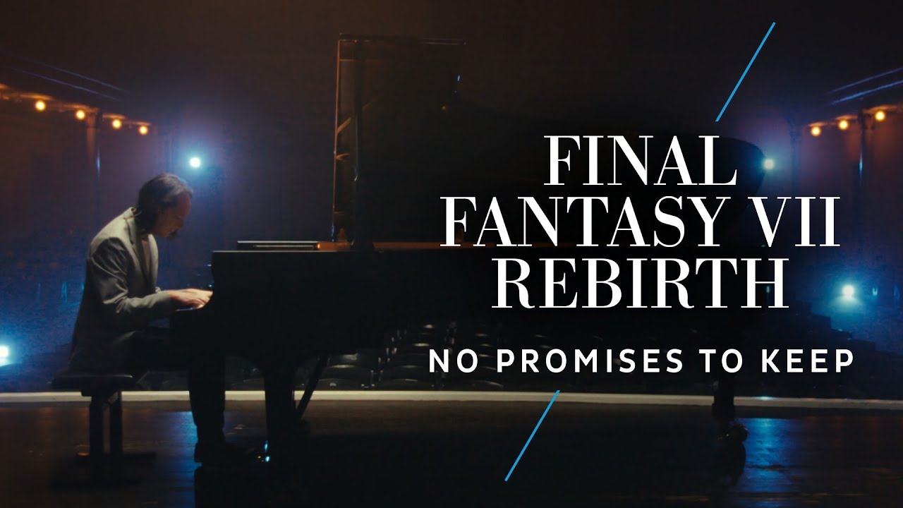 FINAL FANTASY VII REBIRTH - No Promises to Keep' Piano Fantasies