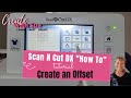 How to Create Custom Offsets - Scan N Cut Tutorial #ScanNCut #Canvas Workspace