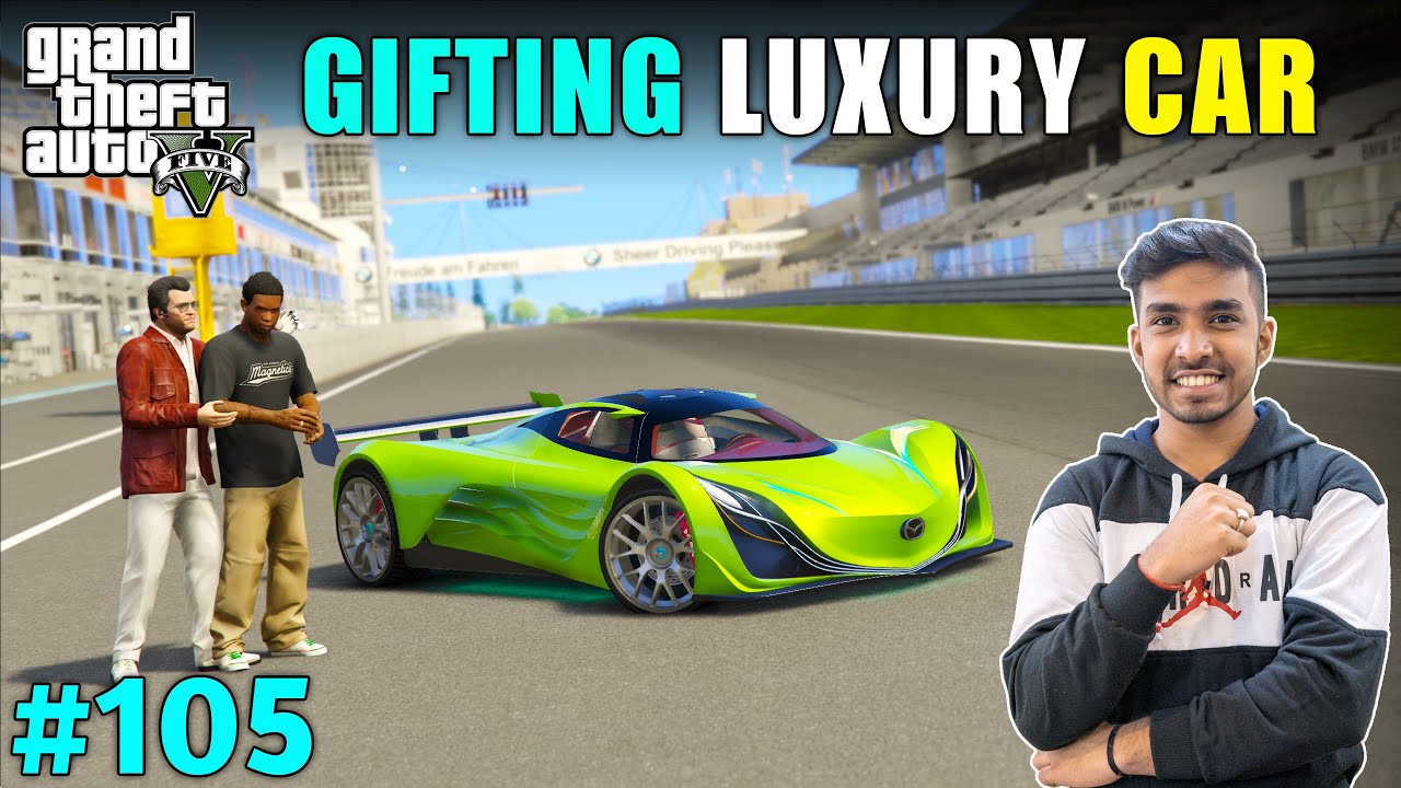 I GIFTED MOST EXPENSIVE CAR TO MY FRIEND  GTA V GAMEPLAY  105