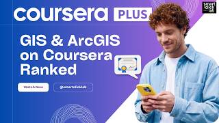 Coursera GIS ArcGIS Review: Best GIS Courses for Beginners Worth Taking in 2026