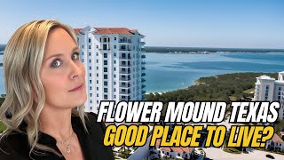 Is Flower Mound Texas a Good Place to Live? The Amazing Dallas Texas City of Flower Mound Texas!