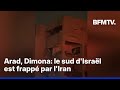 Arad Dimona Le Sud D Israël Est Frappé Par L Iran Ce Samedi Soir