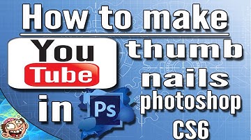 How make Youtube Thumbnails in Photoshop CS6 - Beginners - Youtube Tutorial
