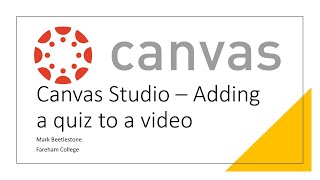 Canvas Studio: Adding a quiz to a video