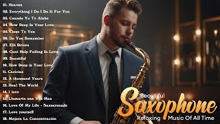 SAXOPHONE ROMANTIC INSTRUMENTAL MUSIC | The sexiest love song with great emotions