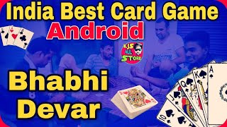 Bhabhi Devar | India Best Bhabhi - Offline Poker Game Android, Spider Solitaire, Card, kjs all store screenshot 2