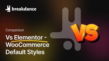 Breakdance Vs Elementor #5 - WooCommerce Default Styles