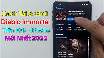 Cách tải Diablo Immortal iOS - iPhone / Mới Nhất 2022