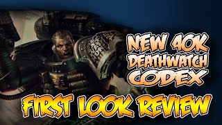 Deathwatch Codex First Look Review 2016 Warhammer 40k