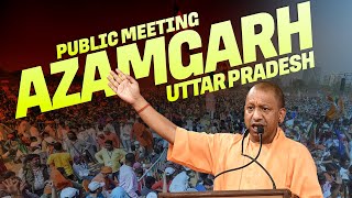 Yogi Adityanath LIVE | Public Meeting | Azamgarh, UP | BJP | आजमगढ़ | लोक सभा | जनसभा | Elections