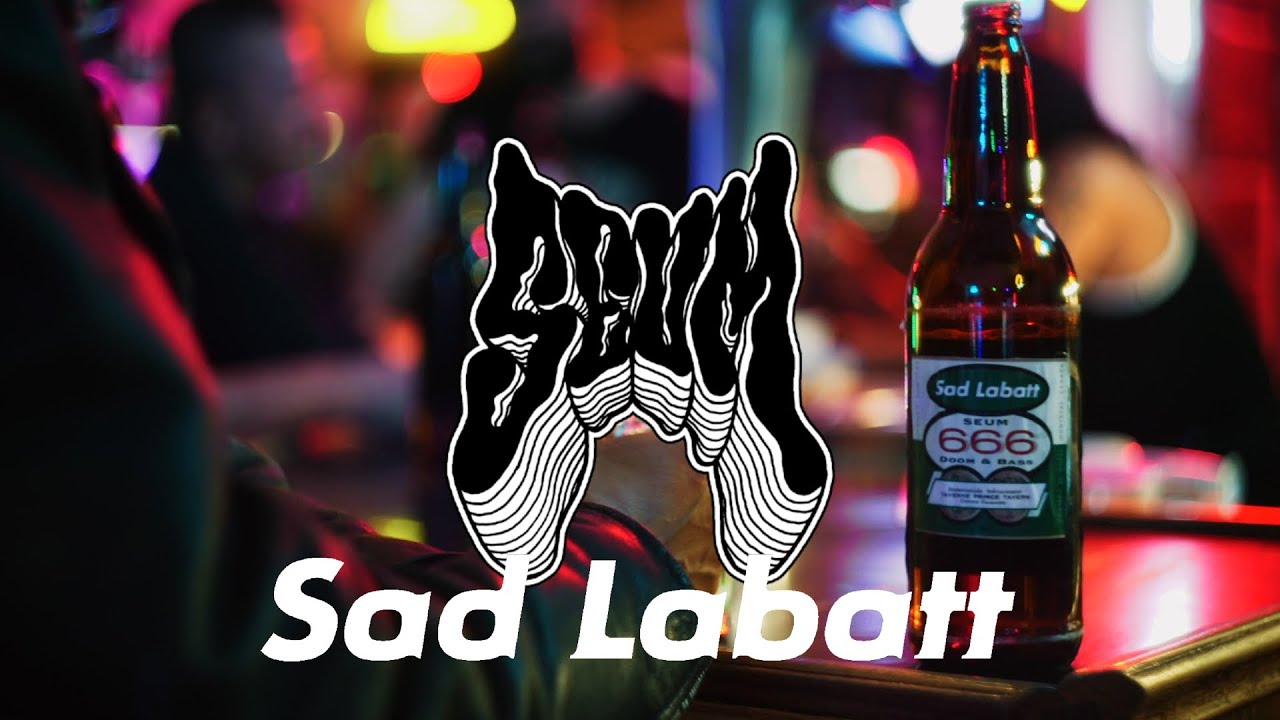 Guarda SEUM - Sad Labatt (Official Audio) su YouTube Guarda SEUM - Sad Labatt (Official Audio) su YouTube