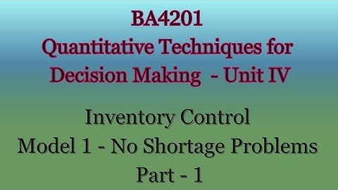 Inventory Control Problems | Model 1 - Purchase with no shortage