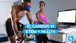 10 STEM Careers in Health
