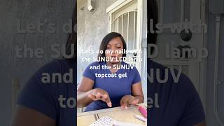 Lets Do My Nails With The Sunuv Led Lamp And The Sunuv Topcoat Gel