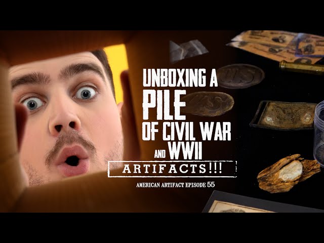 Unboxing a PILE of Civil War & WWII Artifacts! | American Artifact
