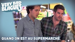 Quand on est au supermarché - Palmashow