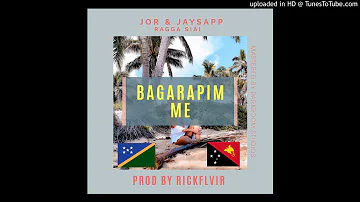 Bagarapim Me '  Jor  & Jaysapp Ft Ragga Siai Prod  By Rickflvir. Mastered by Sky-Fiie DDS