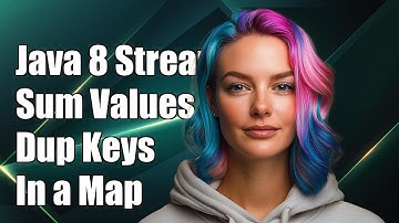 Java 8 Stream: Summing Values for Duplicate Keys in a Map