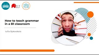How to teach grammar in a B1 classroom?