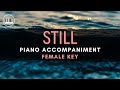 Still hillsong worship  piano accompaniment with lyrics  piano karaoke  female key  key of a