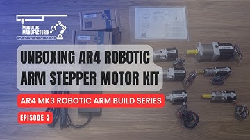 Unboxing Robotic Arm Stepper Motor Kit - Episode 2 - AR4 Mk3 Robotic Arm Build Series