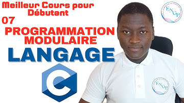 Langage C Pour Débutant - Chapitre 07 : La programmation modulaire