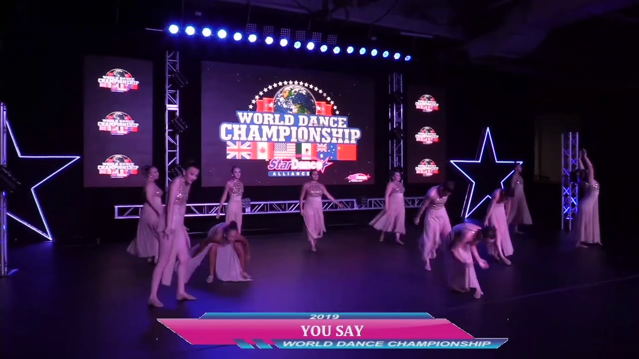 You Say World Dance Championships YouTube