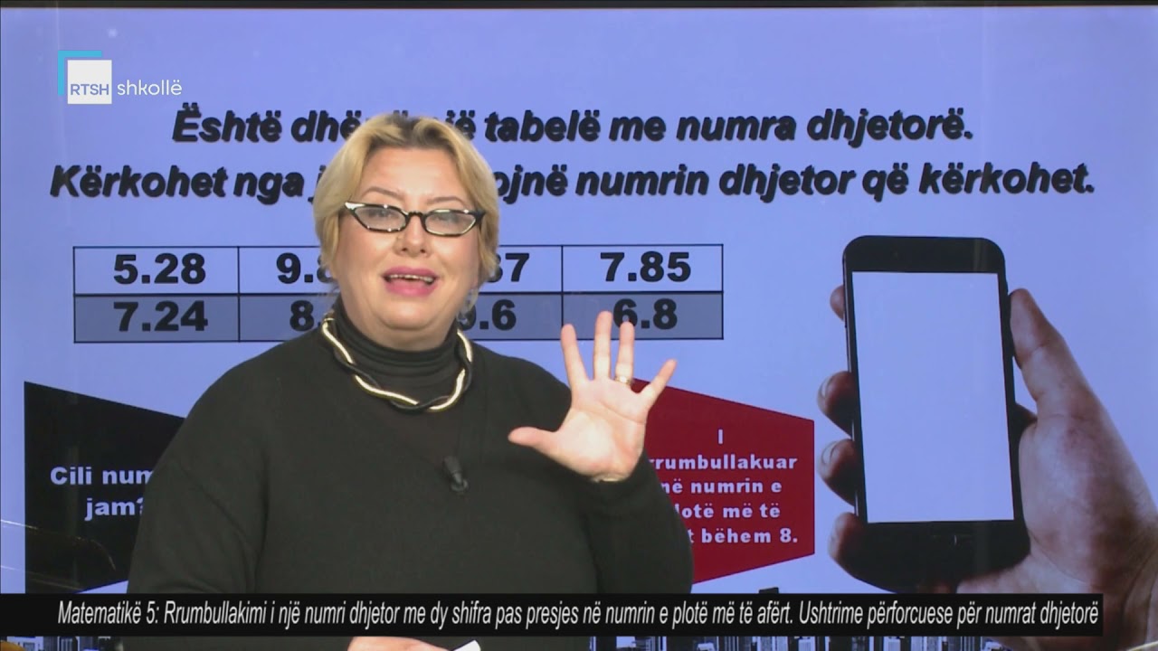 Matematikë 5 - Rrumbullakimi i një numri dhjetor me dy shifra pas presjes në numrin e plotë të afërt