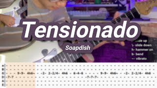 Tensionado |©Soapdish |【Guitar Cover】with TABS