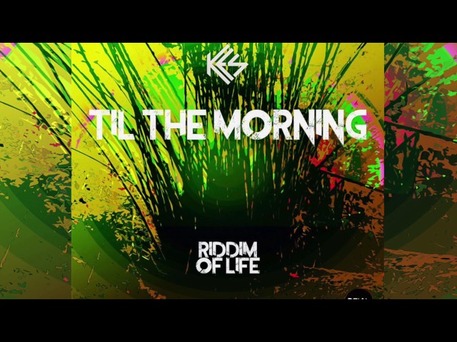 Kes - Til the Morning