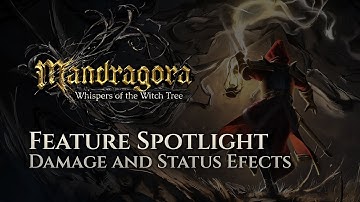 Feature Spotlight: Damage & Status Effects - Mandragora: Whispers of the Witch Tree
