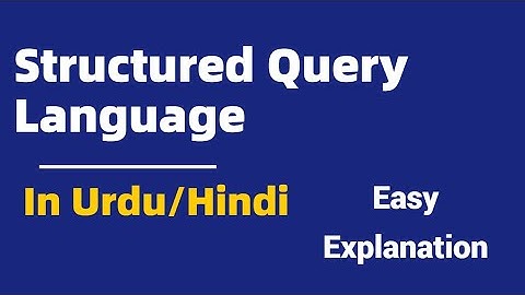 Structured Query Language | SQL | Urdu/Hindi