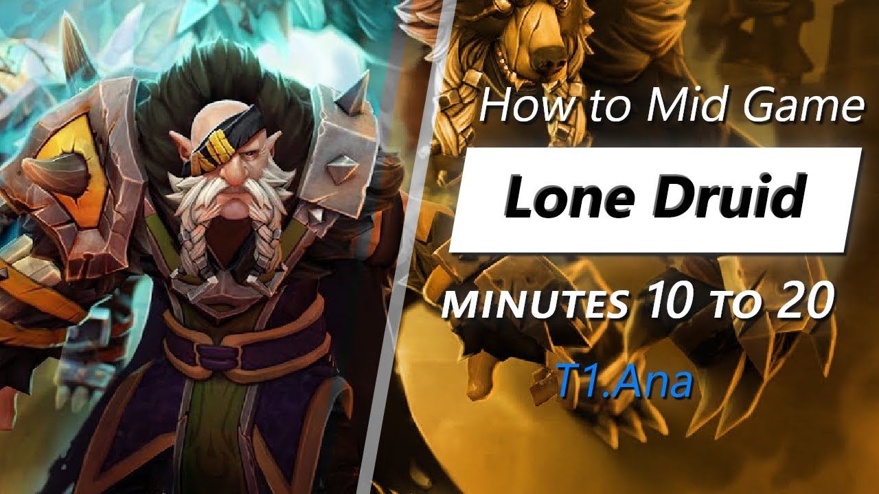 Ana mid game Lone Druid | Minute 10 to 20