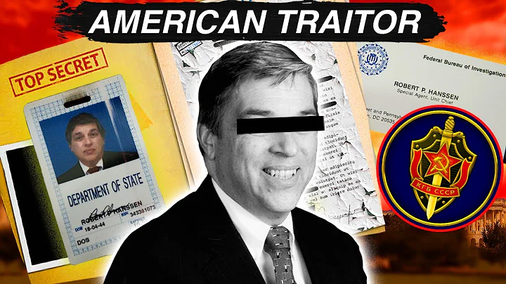 The Man Who Sold the World's Most Terrifying Secrets | Robert Hanssen